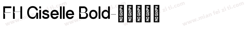 FH Giselle Bold字体转换